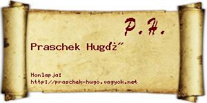 Praschek Hugó névjegykártya